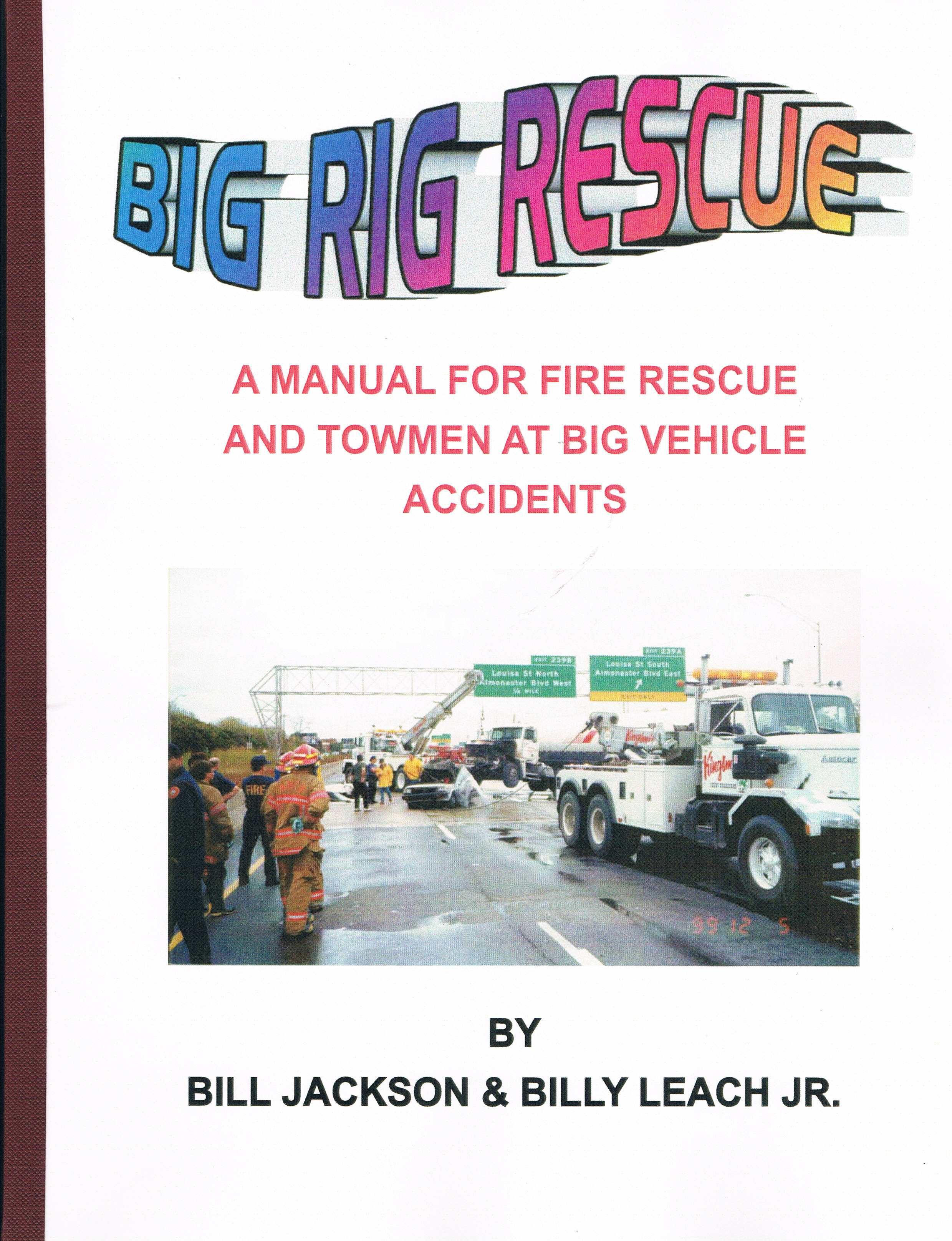 We the Proffesionals Book 4: Big Rig Rescue